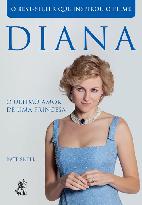 LIVRO: "Diana – o Último Amor De Uma Princesa" (2013)